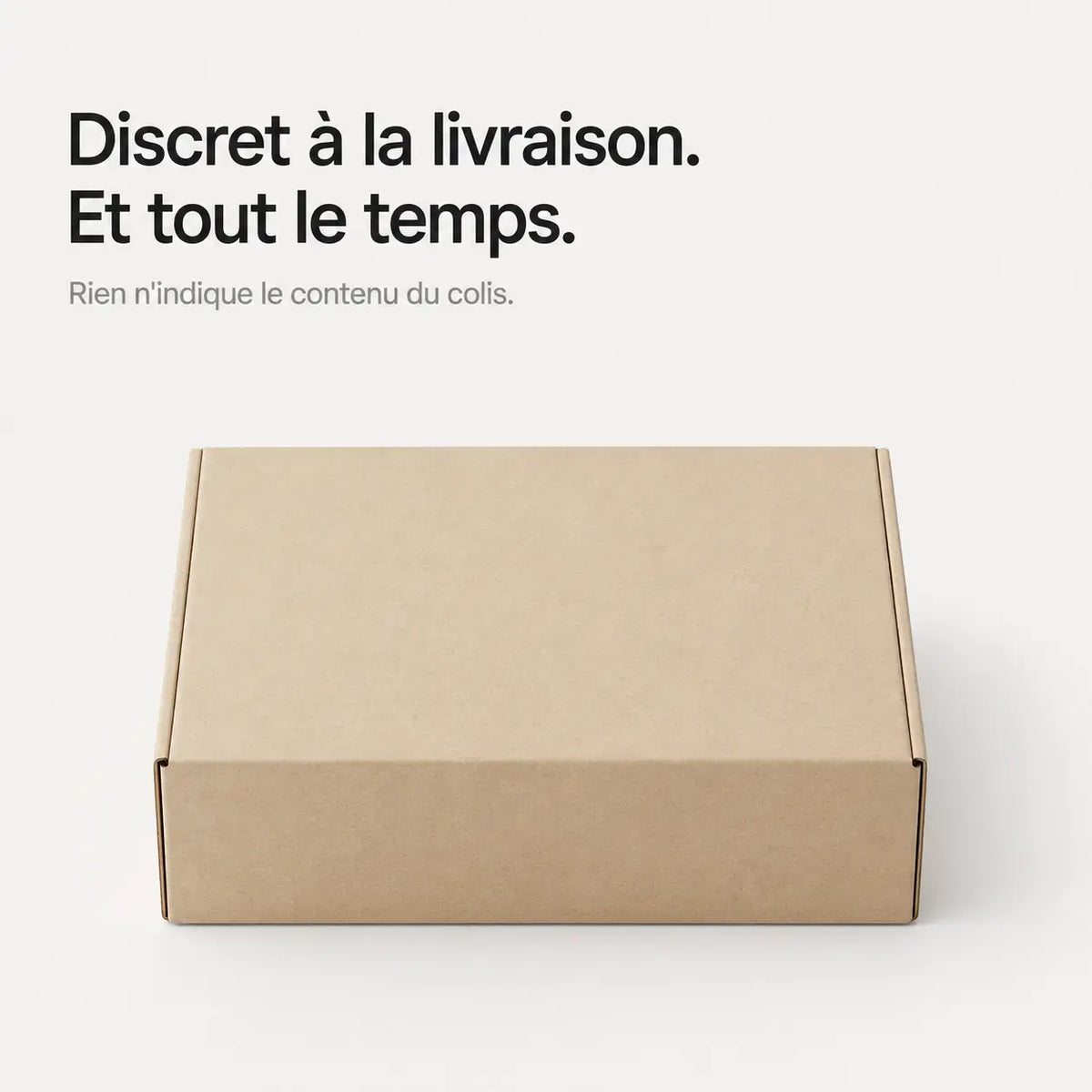 Colis en carton neutre, livraison discrète sans mention du contenu